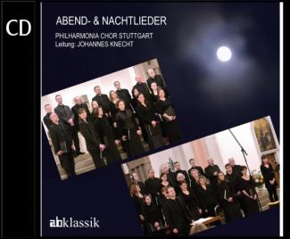 Philharmonia Chor Stuttgart: Abend- & Nachtlieder  