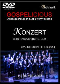 Plakat GOSPELICIOUS im Konzert am 06.09.2014 in Ulm, Pauluskirche