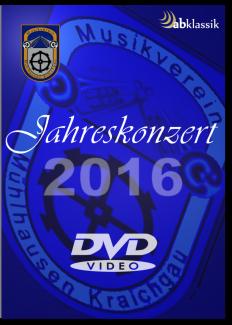 DVD Jahreskonzert 2016, MV Mühlhausen 1925 e.V.