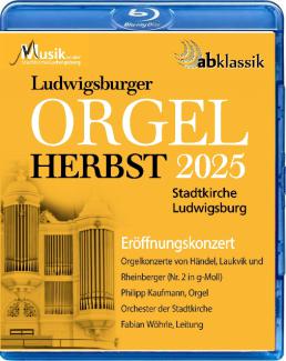 BD Ludwigsburger-Orgelherbst 2025 Eröffnungskonzert